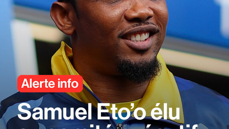 Samuel Eto’o élu au comité exécutif de la CAF